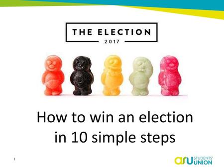 How to win an election in 10 simple steps