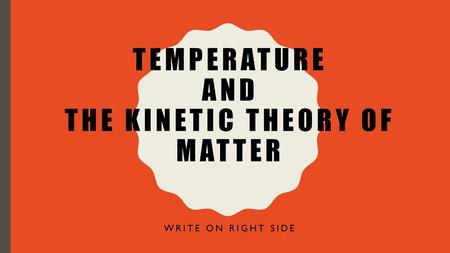 Temperature and the Kinetic Theory of Matter