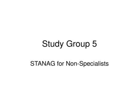 STANAG for Non-Specialists