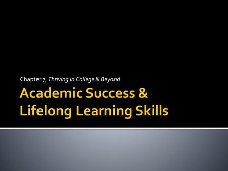 Academic Success & Lifelong Learning Skills