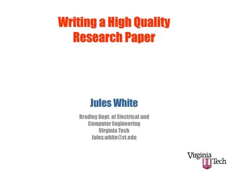 Writing a High Quality Research Paper