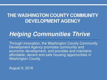 The Washington county community development agency