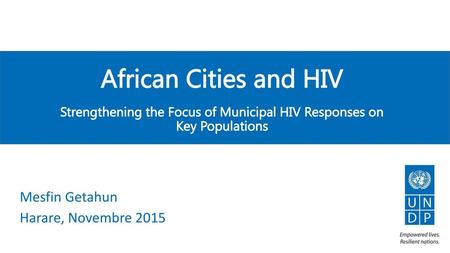 Strengthening the Focus of Municipal HIV Responses on Key Populations