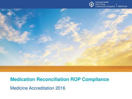 Medication Reconciliation ROP Compliance