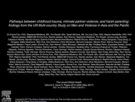 Pathways between childhood trauma, intimate partner violence, and harsh parenting: findings from the UN Multi-country Study on Men and Violence in Asia.