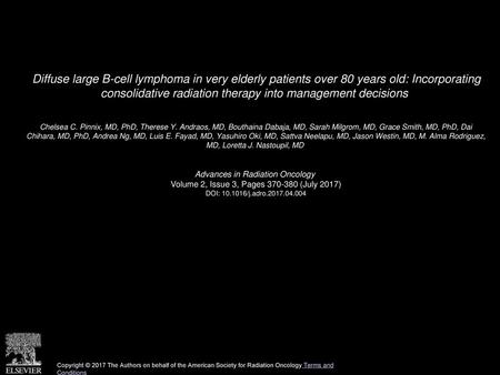 Diffuse large B-cell lymphoma in very elderly patients over 80 years old: Incorporating consolidative radiation therapy into management decisions  Chelsea.