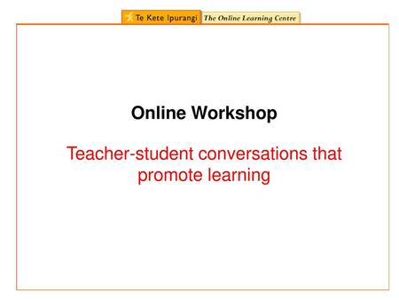 Teacher-student conversations that promote learning