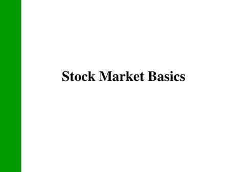 Stock Market Basics.