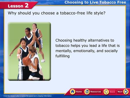 Choosing to Live Tobacco Free