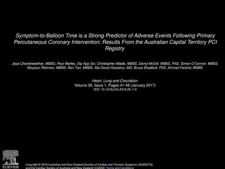 Symptom-to-Balloon Time is a Strong Predictor of Adverse Events Following Primary Percutaneous Coronary Intervention: Results From the Australian Capital.