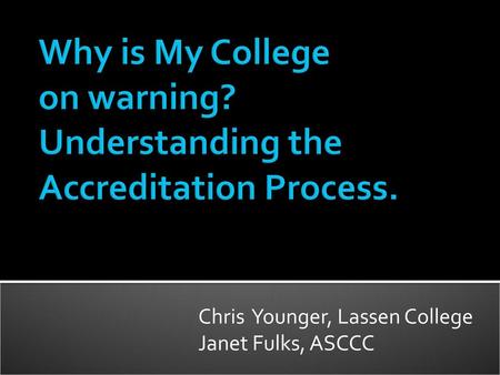 Why is My College on warning? Understanding the Accreditation Process.