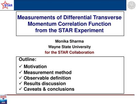 Monika Sharma Wayne State University for the STAR Collaboration