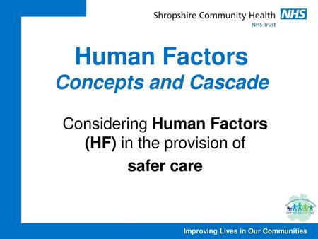 Human Factors Concepts and Cascade