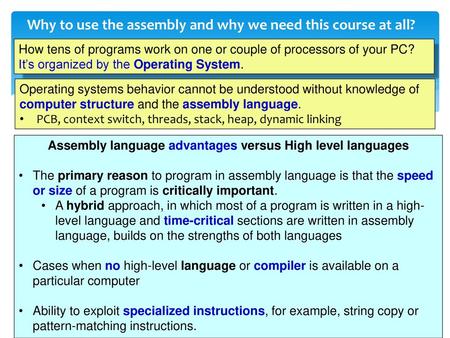 Why to use the assembly and why we need this course at all?