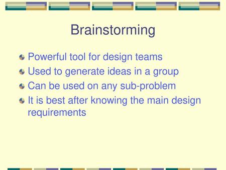 Brainstorming Powerful tool for design teams