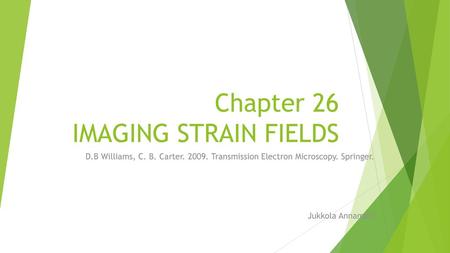 Chapter 26 IMAGING STRAIN FIELDS