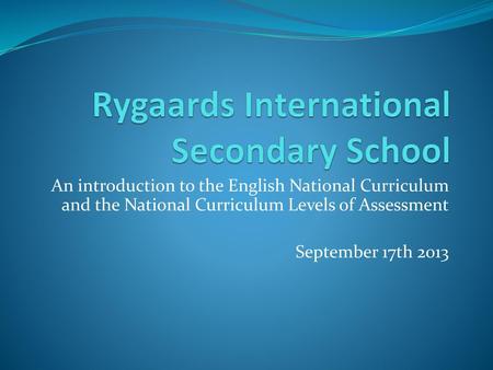 Rygaards International Secondary School