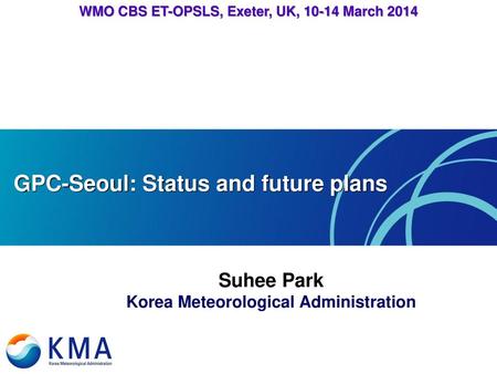 GPC-Seoul: Status and future plans