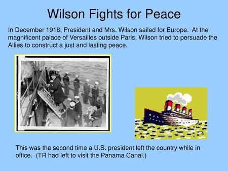 Wilson Fights for Peace