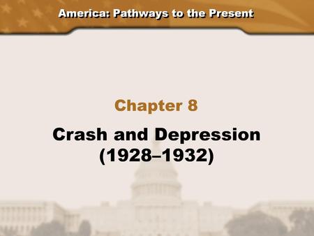 America: Pathways to the Present