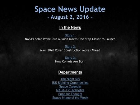 Space News Update - August 2, In the News Departments Story 1: