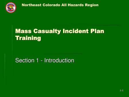 Mass Casualty Incident Plan Training