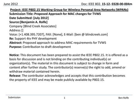 Submission Title: Proposed Approach for MAC changes for TVWS