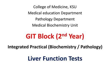 Integrated Practical (Biochemistry / Pathology)