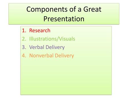 Components of a Great Presentation