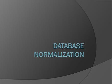 Database Normalization