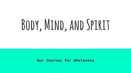 Our Journey for Wholeness