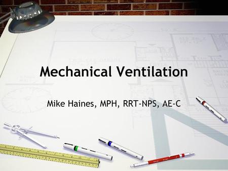 Mechanical Ventilation