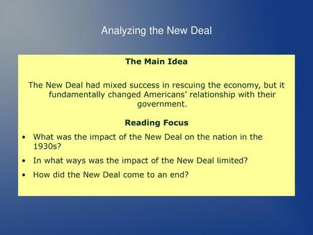 Analyzing the New Deal The Main Idea