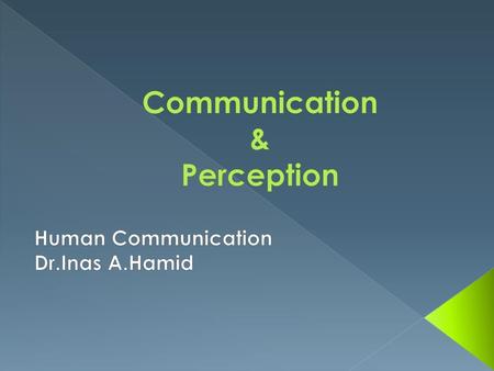 Communication & Perception