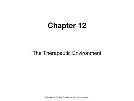 The Therapeutic Environment