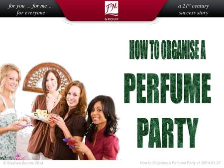 HOW TO ORGANISE A PERFUME PARTY.