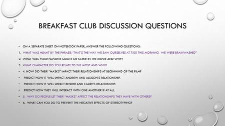 Breakfast club discussion questions