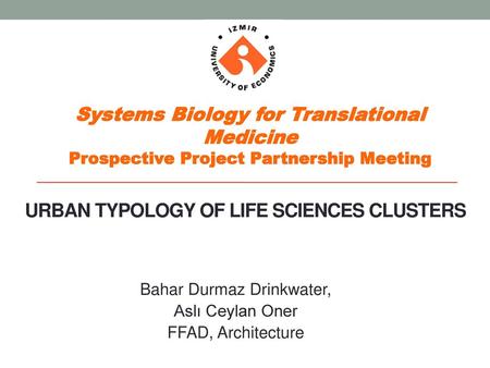 URBAN TYPOLOGY OF LIFE SCIENCES CLUSTERS