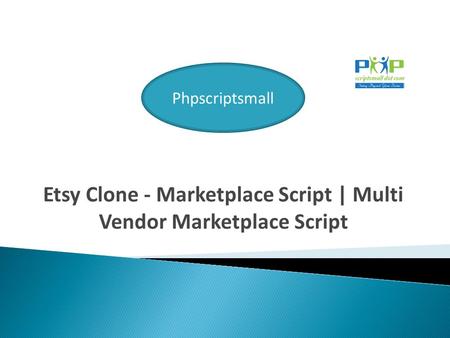 Etsy Clone - Marketplace Script | Multi Vendor Marketplace Script Phpscriptsmall.