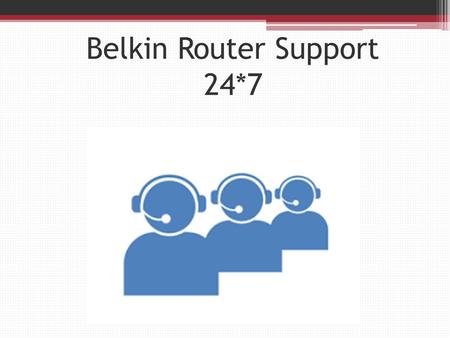 Belkin Router Support