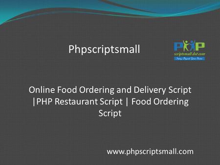 Online Food Ordering and Delivery Script |PHP Restaurant Script | Food Ordering Script Phpscriptsmall