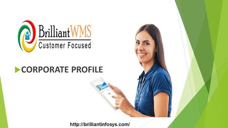  CORPORATE PROFILE