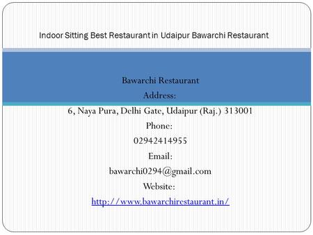 Indoor Sitting Best Restaurant in Udaipur Bawarchi Restaurant