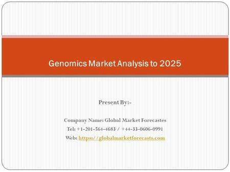 Present By:- Company Name: Global Market Forecastes Tel: / Web: https://globalmarketforecasts.comhttps://globalmarketforecasts.com.