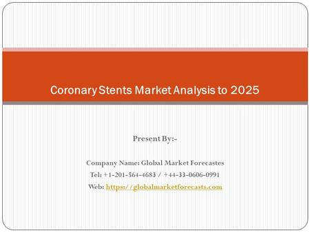 Present By:- Company Name: Global Market Forecastes Tel: / Web: https://globalmarketforecasts.comhttps://globalmarketforecasts.com.