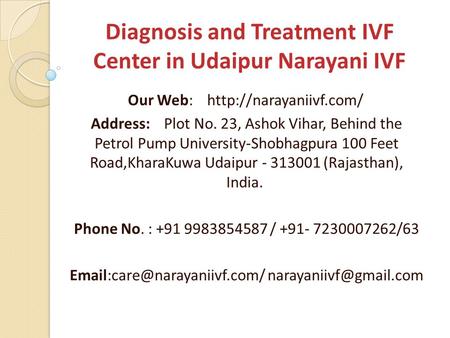 Diagnosis and Treatment IVF Center in Udaipur Narayani IVF
