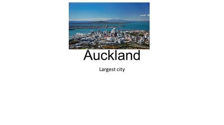 Auckland Largest city