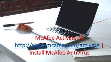 McAfee  | Install McAfee Antivirus