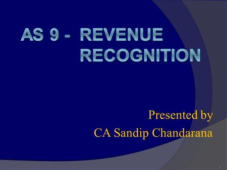 AS 9 - REVENUE rECOGNITION