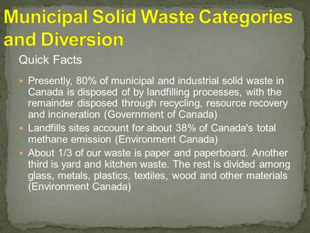 Municipal Solid Waste Categories and Diversion